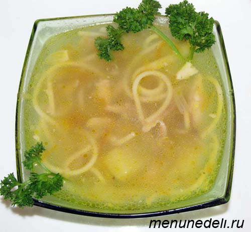 Куриный суп с вермишелью - рецепт с фото и отзывы